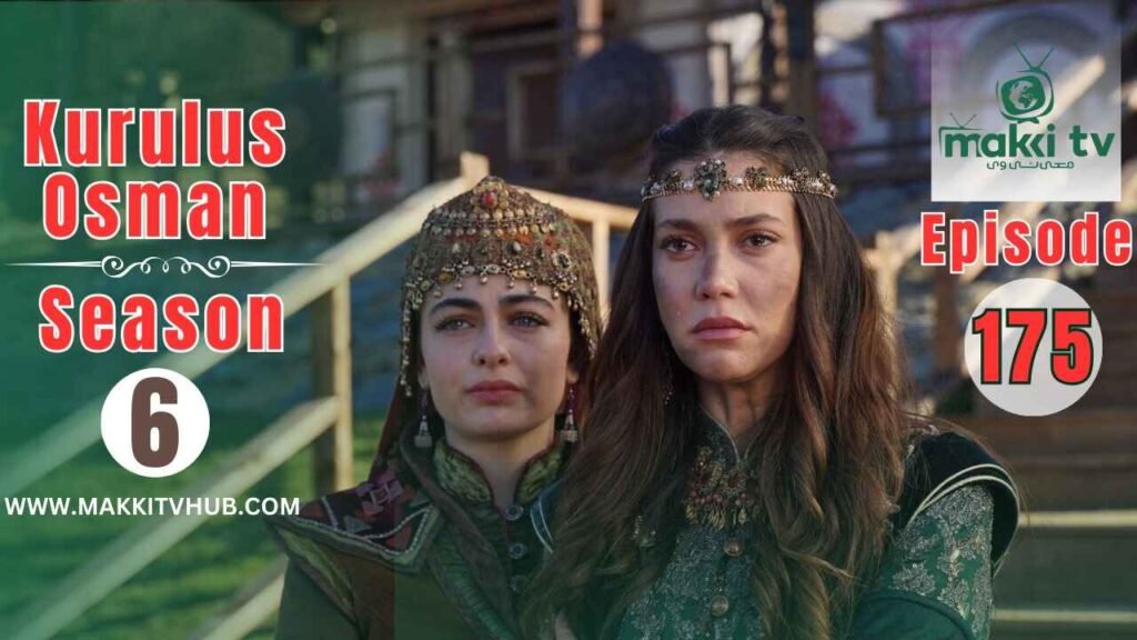 Kurulus Osman Season 6 Episode 175 English